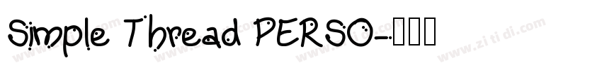 Simple Thread PERSO字体转换